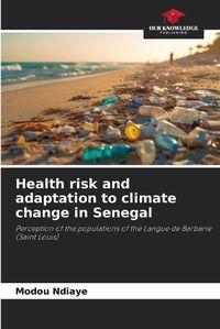 Cover image for Health risk and adaptation to climate change in Senegal