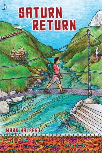 Cover image for Saturn Return: A Canadian's year-long journey of self-discovery in Asia