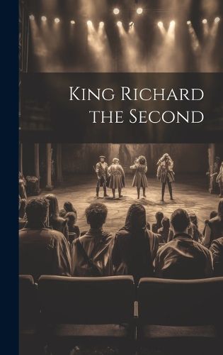 Cover image for King Richard the Second