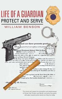 Cover image for Life of a Guardian: Protect and Serve