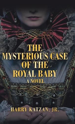 Cover image for The Mysterious Case of the Royal Baby