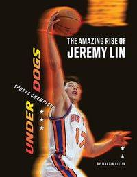 Cover image for The Amazing Rise of Jeremy Lin