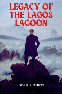 Cover image for Legacy of the Lagos Lagoon