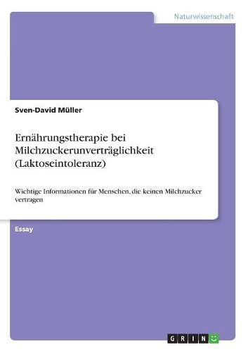 Ernaehrungstherapie bei Milchzuckerunvertraeglichkeit (Laktoseintoleranz)