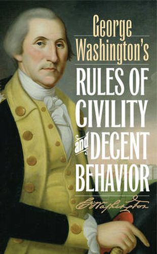 Cover image for George Washington's Rules of Civility and Decent Behavior