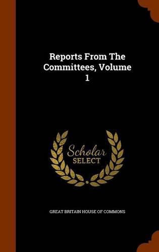 Cover image for Reports from the Committees, Volume 1