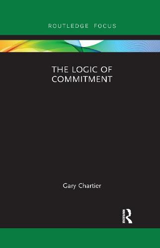 Cover image for The Logic of Commitment