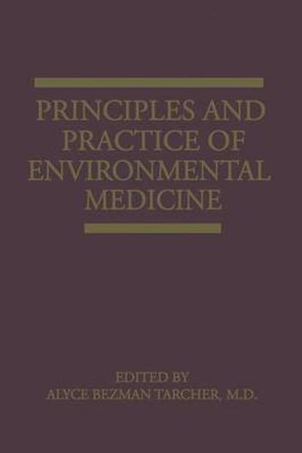 Cover image for Principles and Practice of Environmental Medicine