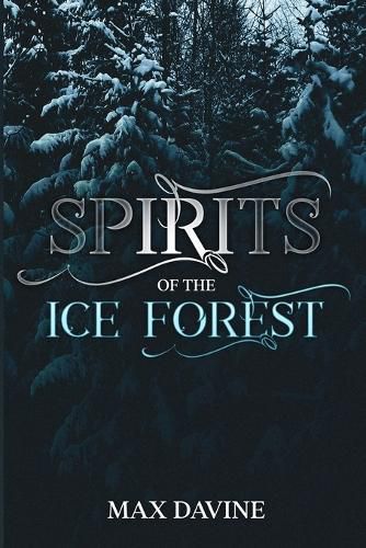 Cover image for Spirits of the Ice Forest