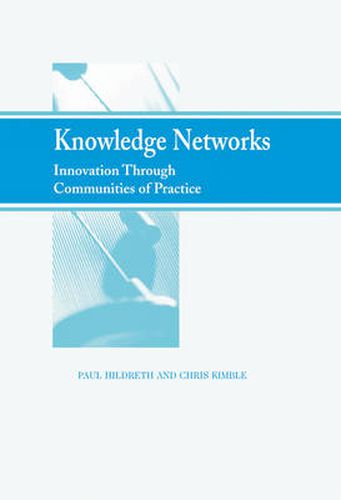 Cover image for Knowledge Networks: Innovation through Communities of Practice