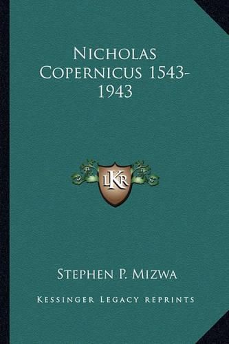 Cover image for Nicholas Copernicus 1543-1943