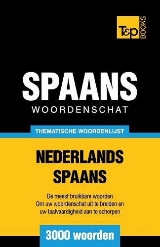 Cover image for Thematische woordenschat Nederlands-Spaans - 3000 woorden