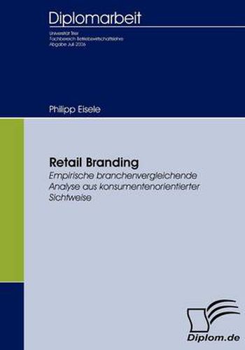 Cover image for Retail Branding: Empirische branchenvergleichende Analyse aus konsumentenorientierter Sichtweise