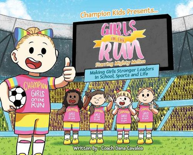 Cover image for Girls on the Run: Starring Mighty Melina