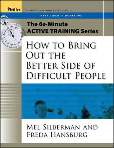 Cover image for How to Bring Out the Better Side of Difficult People