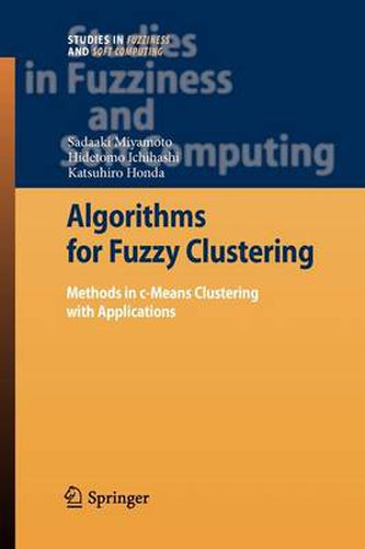 Cover image for Algorithms for Fuzzy Clustering: Methods in c-Means Clustering with Applications