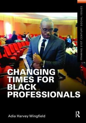 Cover image for Changing Times for Black Professionals