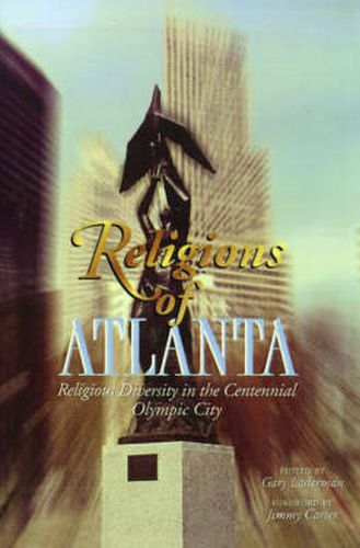 Cover image for Religions of Atlanta: Religious Diversity in the Centennial Olympic City