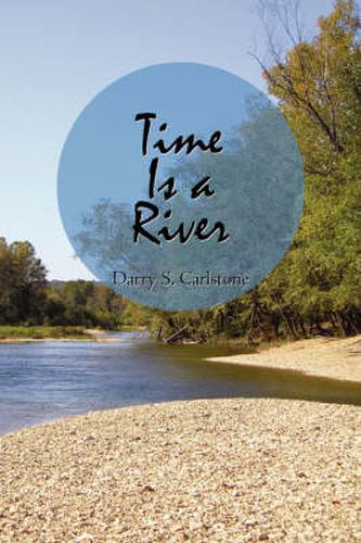 Cover image for Time Is a River