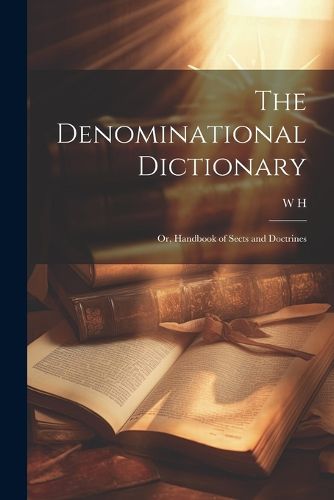 Cover image for The Denominational Dictionary