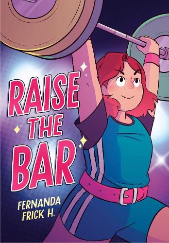 Cover image for Raise the Bar: A Graphic Novel