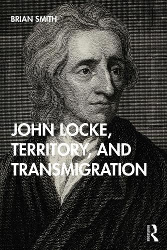 Cover image for John Locke, Territory, and Transmigration