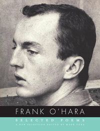 Cover image for Frank O'Hara: Selected Poems