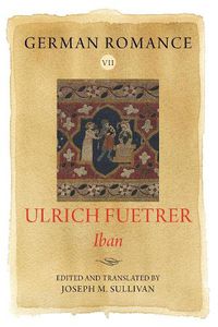 Cover image for German Romance VII: Ulrich Fuetrer, Iban