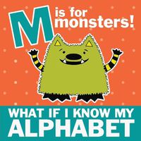 Cover image for M is for Monsters