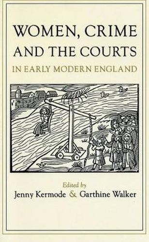 Cover image for Women, Crime and the Courts in Modern England