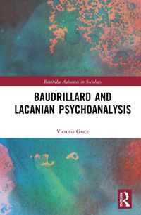 Cover image for Baudrillard and Lacanian Psychoanalysis