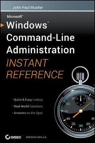 Windows Command-Line Administration Instant Reference