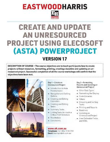 Create and Update an Unresourced Project using Elecosoft (Asta) Powerproject Version 17 2024