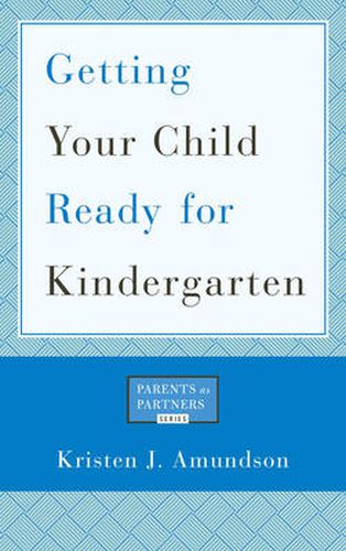 Cover image for Getting Your Child Ready for Kindergarten