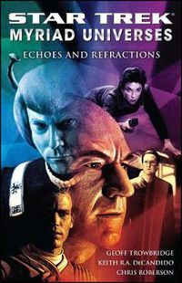 Cover image for Star Trek: Myriad Universes #2: Echoes and Refractions
