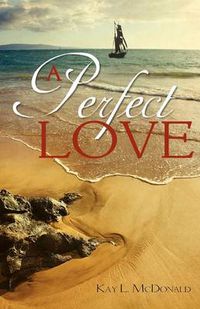 Cover image for A Perfect Love