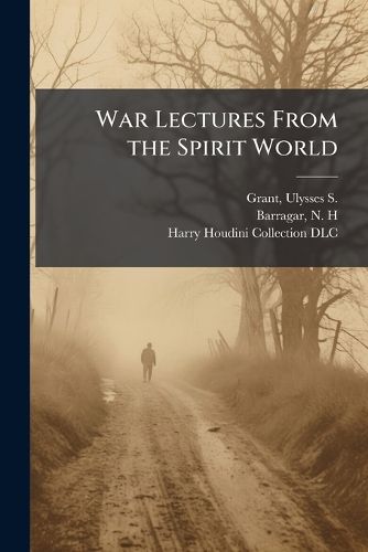 Cover image for War Lectures From the Spirit World