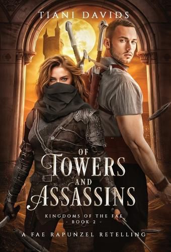 Cover image for Of Towers and Assassins