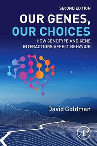 Cover image for Our Genes, Our Choices