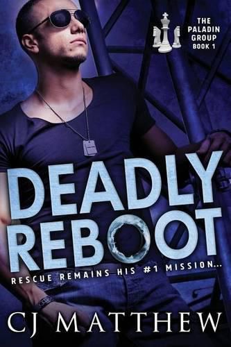 Cover image for Deadly Reboot: The Paladin Group Book 1
