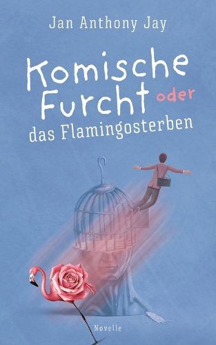 Cover image for Komische Furcht oder das Flamingosterben