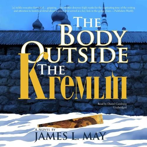 The Body Outside the Kremlin Lib/E
