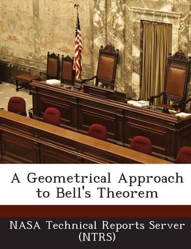 Cover image for A Geometrical Approach to Bell's Theorem