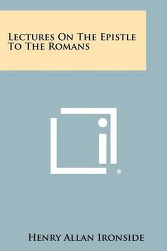 Cover image for Lectures on the Epistle to the Romans