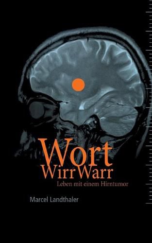 Cover image for WortWirrWarr: Leben mit einem Hirntumor