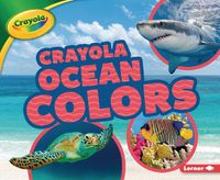 Cover image for Crayola (R) Ocean Colors