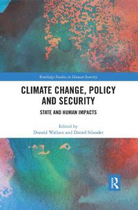 Cover image for Climate Change, Policy and Security: State and Human Impacts