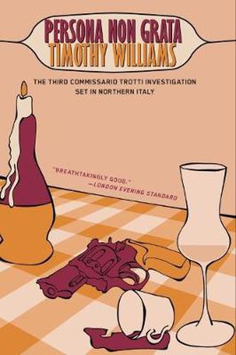 Cover image for Persona Non Grata: Commissario Trotti #3