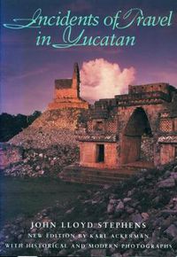 Cover image for Incidents of Travel in Yucatan