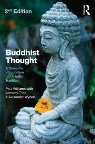 Cover image for Buddhist Thought: A Complete Introduction to the Indian Tradition